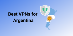 Read more about the article VPN for Argentina: 3 Best Providers for Secure Browsing!”